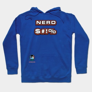 Nerd $#!% Hoodie